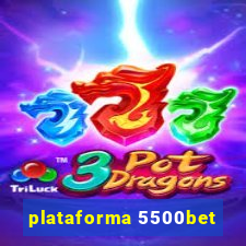 plataforma 5500bet